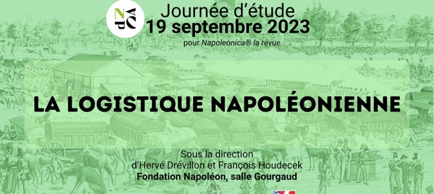 Rencontres militaires de <i>Napoleonica® la revue</i> > La logistique napoléonienne