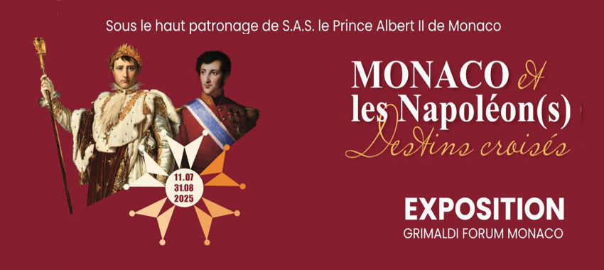 Exposition > Monaco et les Napoléon(s). Destins croisés